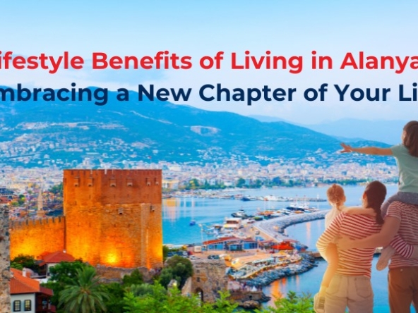 Lifestyle Benefits of Living in Alanya